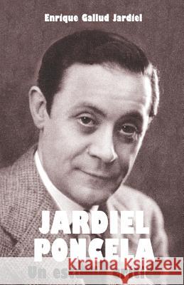 Jardiel Poncela: Un estudio crítico Gallud Jardiel, Enrique 9781794592346 Independently Published - książka