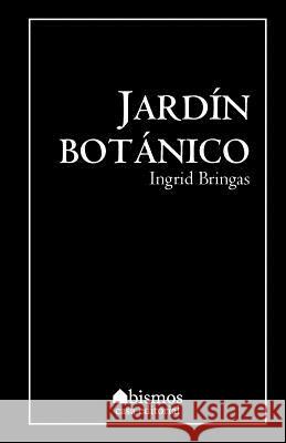 Jardín Botánico Bringas, Ingrid 9781537002712 Createspace Independent Publishing Platform - książka