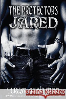 Jared (The Protectors) Gabelman, Teresa 9781481952835 Createspace Independent Publishing Platform - książka