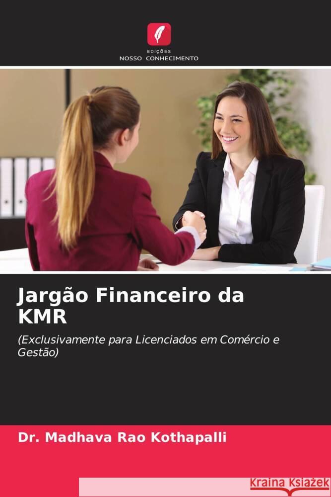 Jargão Financeiro da KMR Kothapalli, Dr. Madhava Rao 9786204514741 Edições Nosso Conhecimento - książka