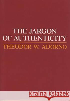 Jargon of Authenticity Theodor Adorno Knut Tarnowski Frederic Will 9780810104075 Northwestern University Press - książka