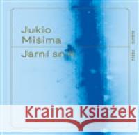 Jarní sníh Jukio Mišima 9788088641162 RUBATO - książka