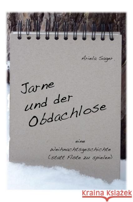 Jarne und der Obdachlose : eine Weihnachtsgeschichte (statt Flöte zu spielen) Sager, Ariela 9783737578547 epubli - książka