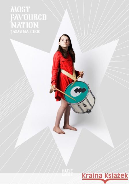 Jasmina Cibic: Most Favoured Nation Cibic, Jasmina 9783775752381 Hatje Cantz - książka