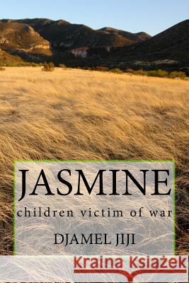 Jasmine Djamel Jiji 9781720562917 Createspace Independent Publishing Platform - książka
