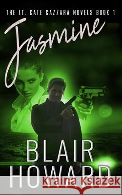 Jasmine Blair Howard 9781976214004 Createspace Independent Publishing Platform - książka