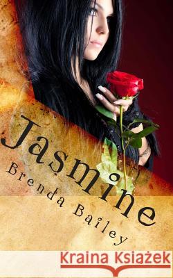 Jasmine: Black Winter Begins Brenda Bailey 9781453886496 Createspace - książka