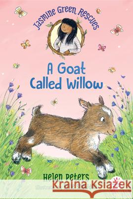 Jasmine Green Rescues: A Goat Called Willow Helen Peters Ellie Snowdon 9781536216059 Walker Books Us - książka