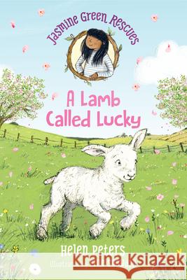 Jasmine Green Rescues: A Lamb Called Lucky Helen Peters Ellie Snowdon 9781536210286 Walker Books Us - książka