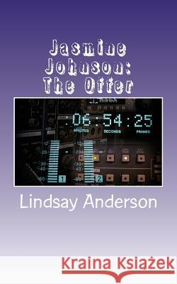 Jasmine Johnson: The Offer Lindsay Anderson 9781543253429 Createspace Independent Publishing Platform - książka