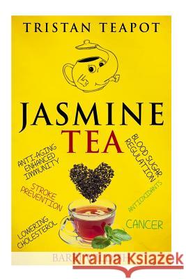 Jasmine Tea MS Barbi Wildish 9780992445867 Travel Rest Heal Help - książka