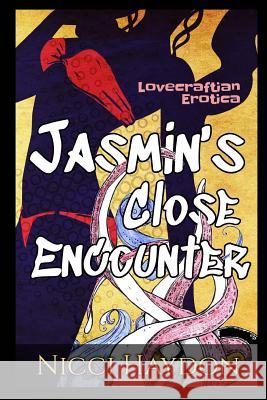 Jasmin's Close Encounter Nicci Haydon 9781974435913 Createspace Independent Publishing Platform - książka