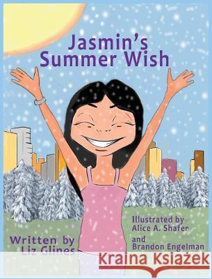 Jasmin's Summer Wish Elizabeth Glines   9780982711583 ISCSPress - książka