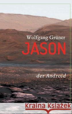 Jason Gruner, Wolfgang 9783748267003 tredition - książka