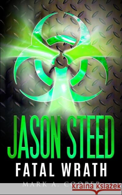 Jason Steed: Lethal Wrath Volume 7 Cooper, Mark A. 9798724626415 Independently published - książka