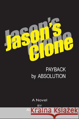 Jason's Clone Al Giannini 9781721554874 Createspace Independent Publishing Platform - książka