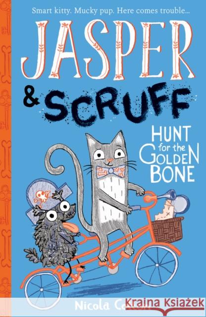 Jasper and Scruff: Hunt for the Golden Bone Nicola Colton 9781788950534 Little Tiger Press Group - książka