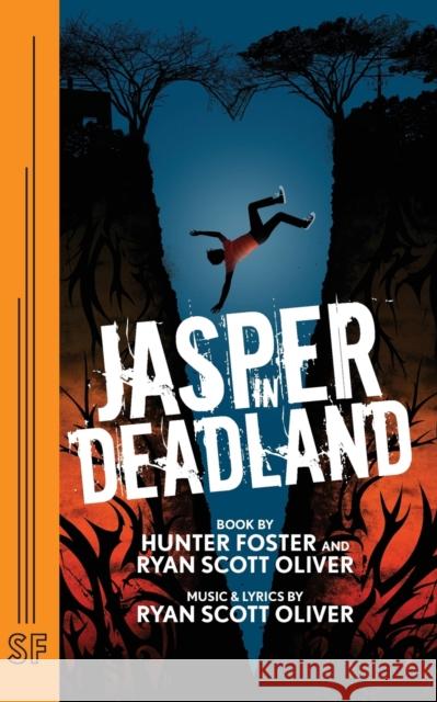 Jasper in Deadland Hunter Foster Ryan Scott Oliver 9780573705762 Samuel French, Inc. - książka