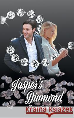 Jasper's Diamond Frances Parker-Smith 9781913662363 Rowanvale Books Ltd - książka