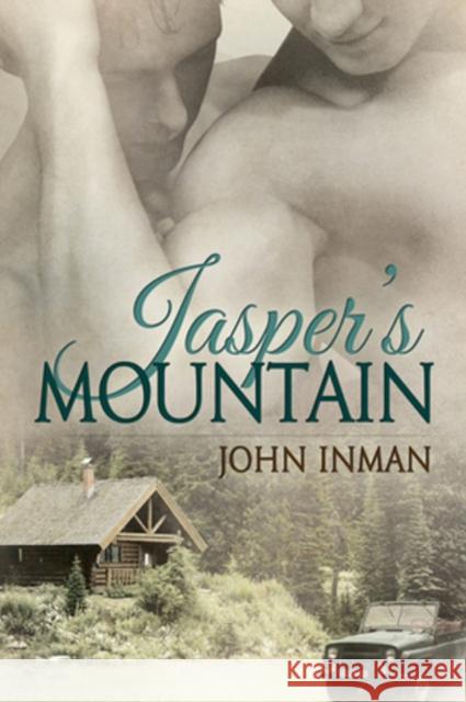 Jasper's Mountain John Inman 9781627980722 Dreamspinner Press - książka