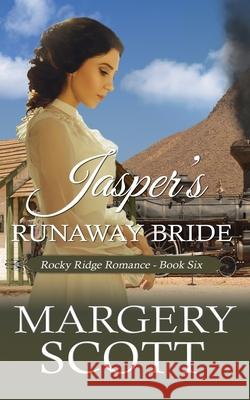 Jasper's Runaway Bride Margery Scott 9781988191423 Margery Scott - książka