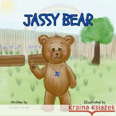 Jassy Bear Pauline A. Sorell Michaela Toohey 9781764136716 Pauline Anne Sorell - książka