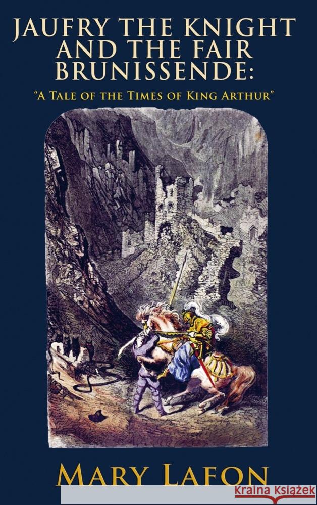 Jaufry the Knight and the Fair Brunissende Mary Lafon 9786256014343 E-Kitap Projesi & Cheapest Books - książka