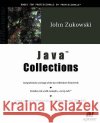 Java Collections John Zukowski 9781893115927 Apress