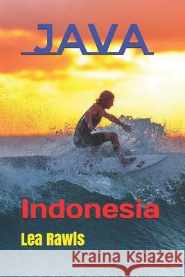 Java: Indonesia Lea Rawls 9781795104975 Independently Published - książka