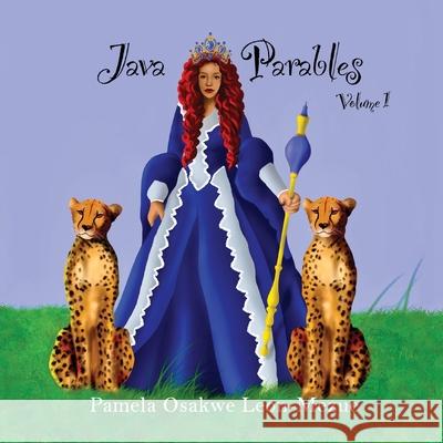 Java Parables Volume 1: Object-Oriented Programming in a Nutshell Pamela Osakwe Leon-Mezue 9781916207844 Osakwe-Mezue Press - książka