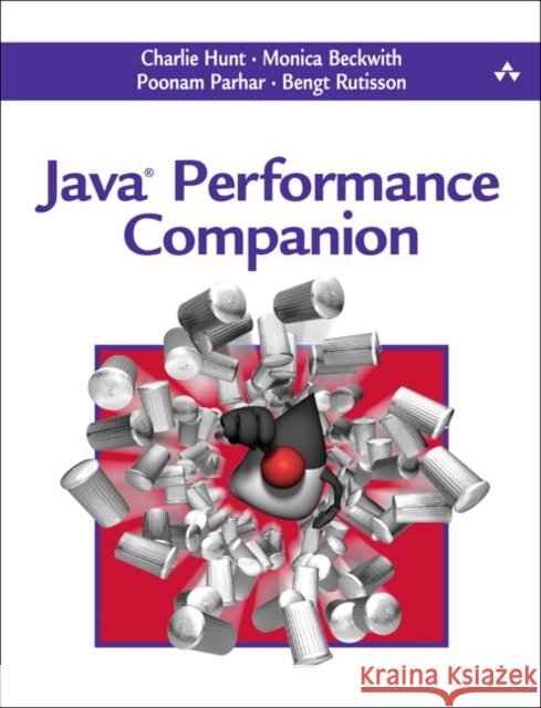 Java Performance Companion Hunt, Charlie|||Parhar, Poonam|||Rutisson, Bengt 9780133796827  - książka