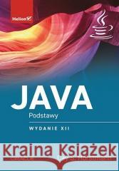 Java. Podstawy w.12 Cay Horstmann 9788328394797 Helion - książka