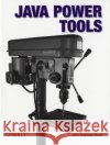 Java Power Tools John Smart 9780596527938 O'Reilly Media