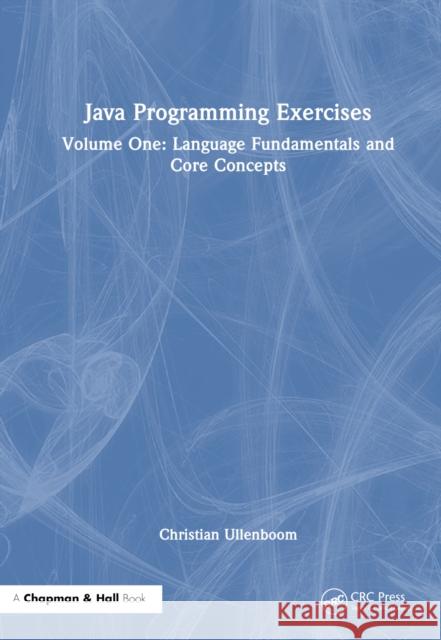 Java Programming Exercises Christian Ullenboom 9781032593975 Taylor & Francis Ltd - książka