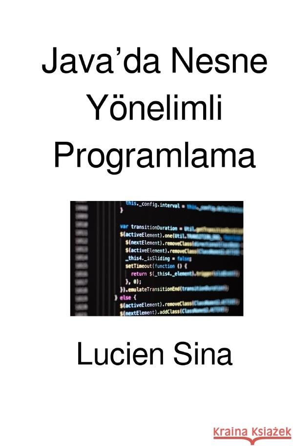 Java'da Nesne Yönelimli Programlama Sina, Lucien 9783565087044 epubli - książka