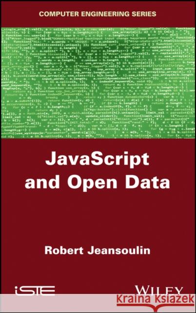 JavaScript and Open Data Robert Jeansoulin 9781786302045 Wiley-Iste - książka