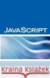 JavaScript Interview Questions, Answers, and Explanations: JavaScript Certification Review Sanchez-Clark, Terry 9781933804569 Equity Press