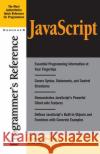 JavaScript Programmer's Reference Christian MacAuley Paul Jobson 9780072192964 McGraw-Hill/Osborne Media