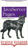 JavaServer Pages Pocket Reference: Server-Side Java Development Bergsten, Hans 9780596002312 O'Reilly Media