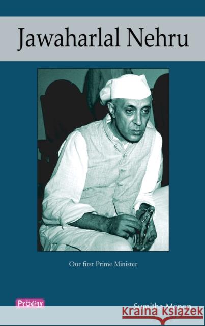 Jawaharlal Nehru Sumitha Menon 9788184931945 Prodigy Books - książka