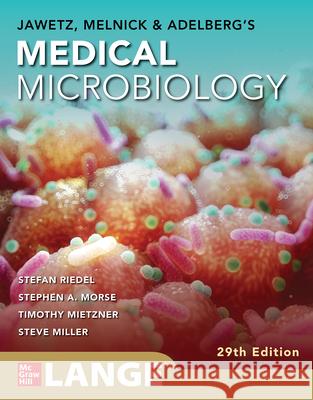 Jawetz, Melnick & Adelberg's Medical Microbiology Twenty-Ninth Edition Stephen Morse 9781265109509 McGraw Hill / Medical - książka