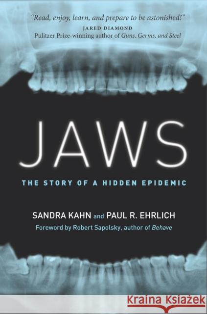 Jaws: The Story of a Hidden Epidemic Paul Ehrlich Sandra V. Kahn 9781503604131 Stanford University Press - książka