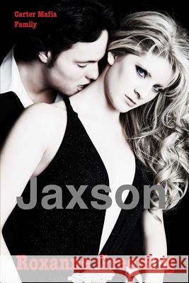 Jaxson R. Greening Roxanne Greening 9781979632829 Createspace Independent Publishing Platform - książka