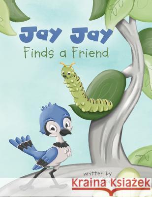 Jay Jay Finds a Friend Lori Lefor 9780990362685 MindStir Media - książka