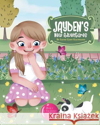 Jayden's New Adventures Ilene Goff Kaufmann 9781635251951 Christian Faith Publishing, Inc. - książka