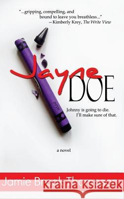 Jayne Doe A. Story Written B 9781482615722 Createspace - książka