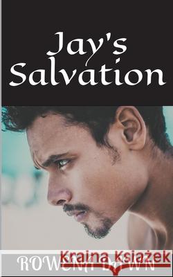 Jay's Salvation Rowena Dawn 9781386162827 Scarlet Leaf Publishing House - książka