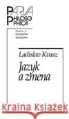 Jazyk a zmena Ladislav Kvasz 9788070073667 Filosofia