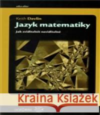 Jazyk matematiky Keith Devlin 9788073633646 Dokořán - książka