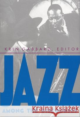 Jazz Among the Discourses Krin abbard 9780822315810 Combined Academic Publishers - książka